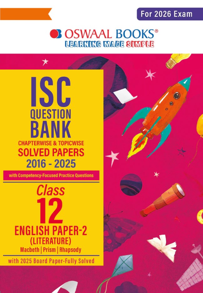 Oswaal ISC Question Bank Chapterwise & Topicwise Solved Papers Class 12 English Paper -2 For 2026 Exam